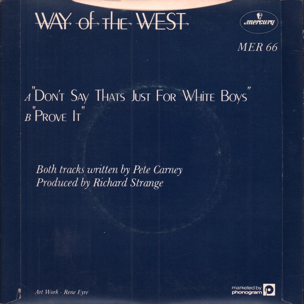 Way Of The West - Don't Say That's Just For White Boys - 7 Inch
