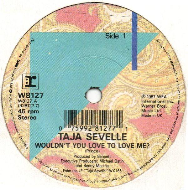 Taja Sevelle - Wouldn't You Love To Love Me? - 7 Inch
