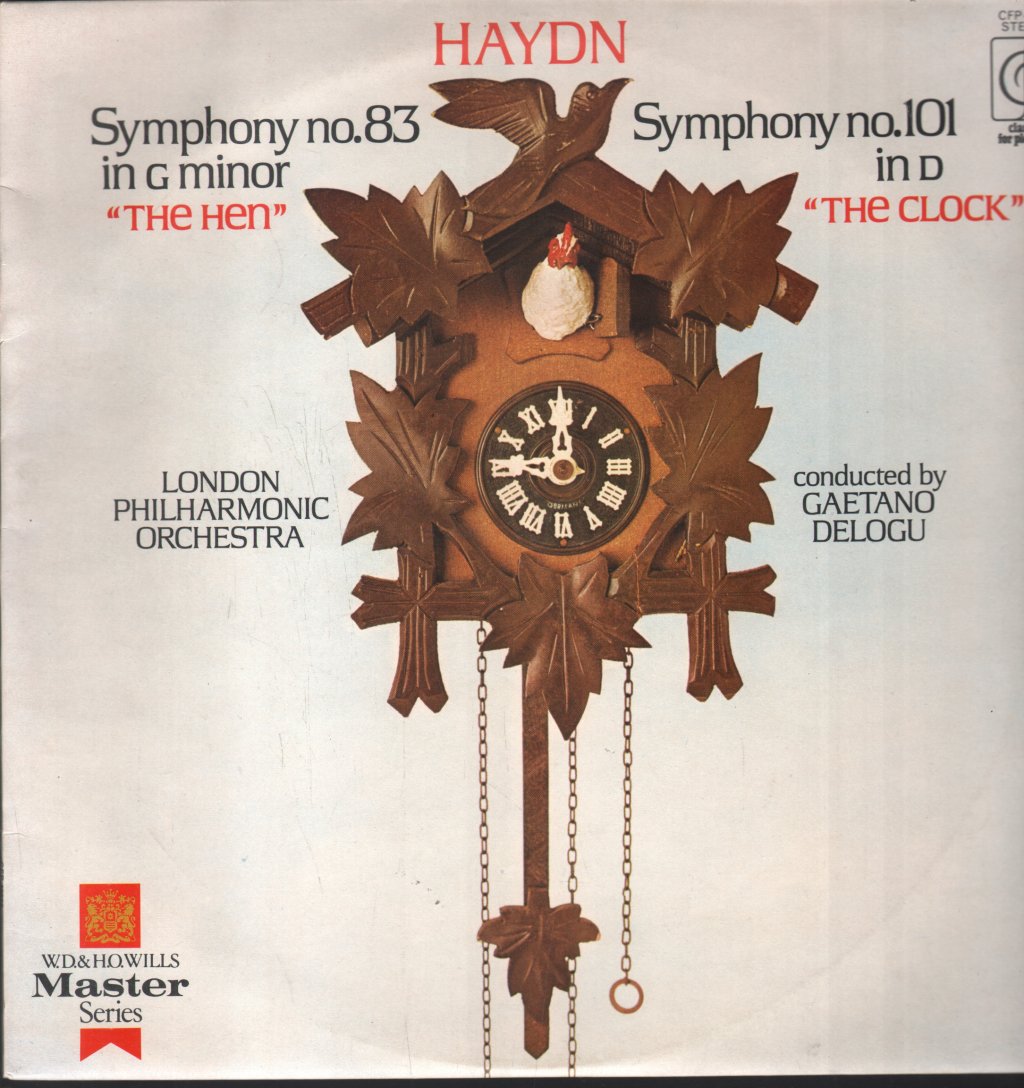 London Philharmonic Orchestra / Gaetano Cavalli - Haydn - Symphony No.83 In G Minor "The Hen" / Symphony No.101 In D 'The Clock.' - Lp