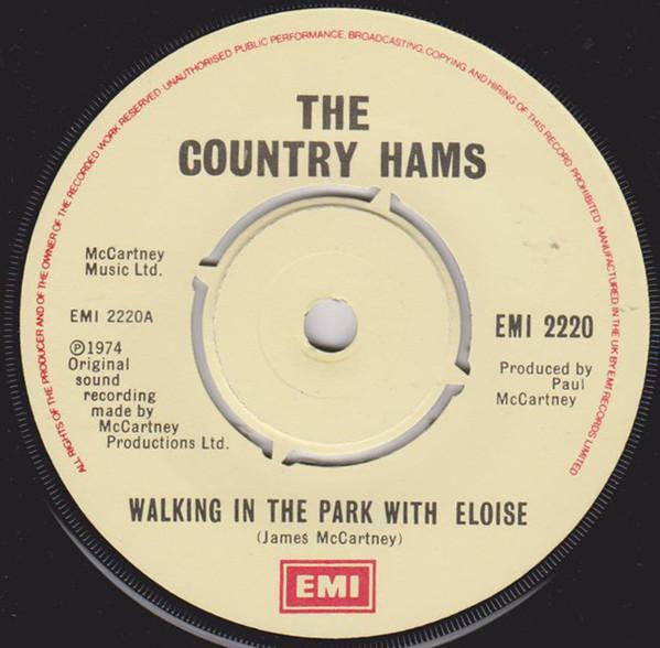 Country Hams - Walking In The Park With Eloise - 7 Inch