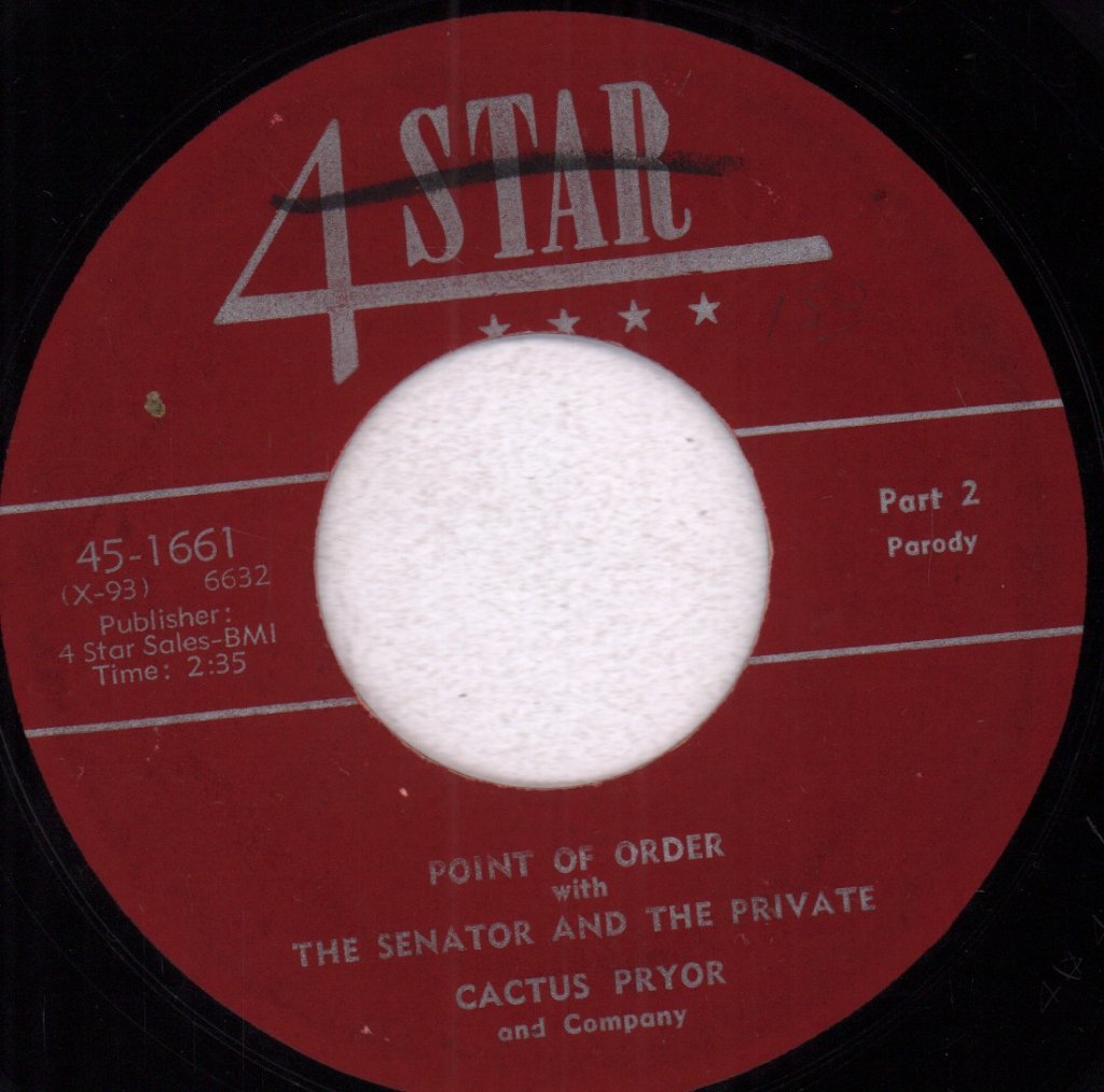 Cactus Pryor And Company - Point Of Order With The Senator And The Private - 7 Inch