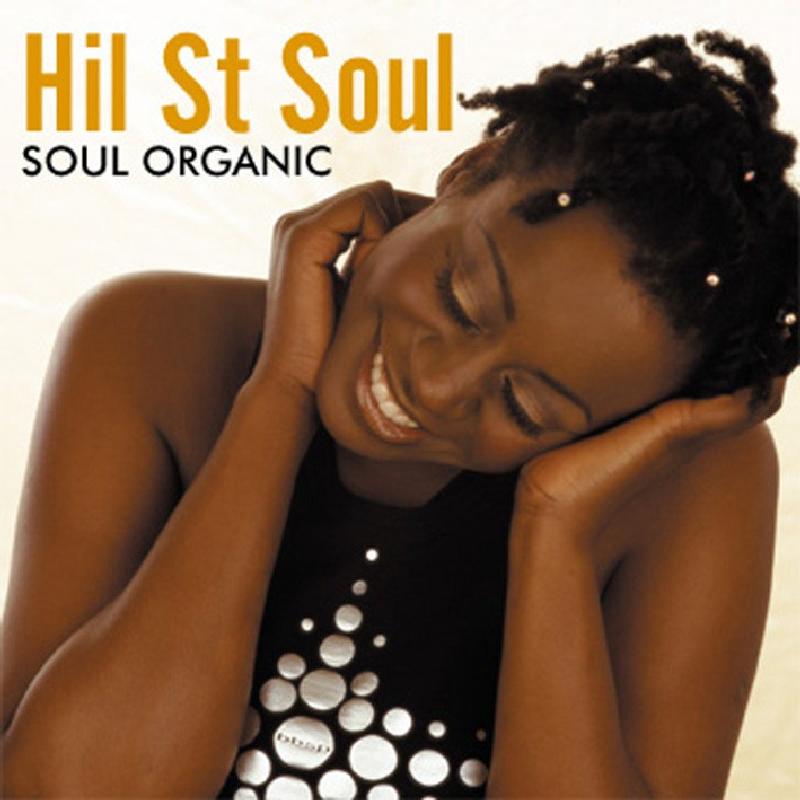 Hil St Soul - Soul Organic - Cd