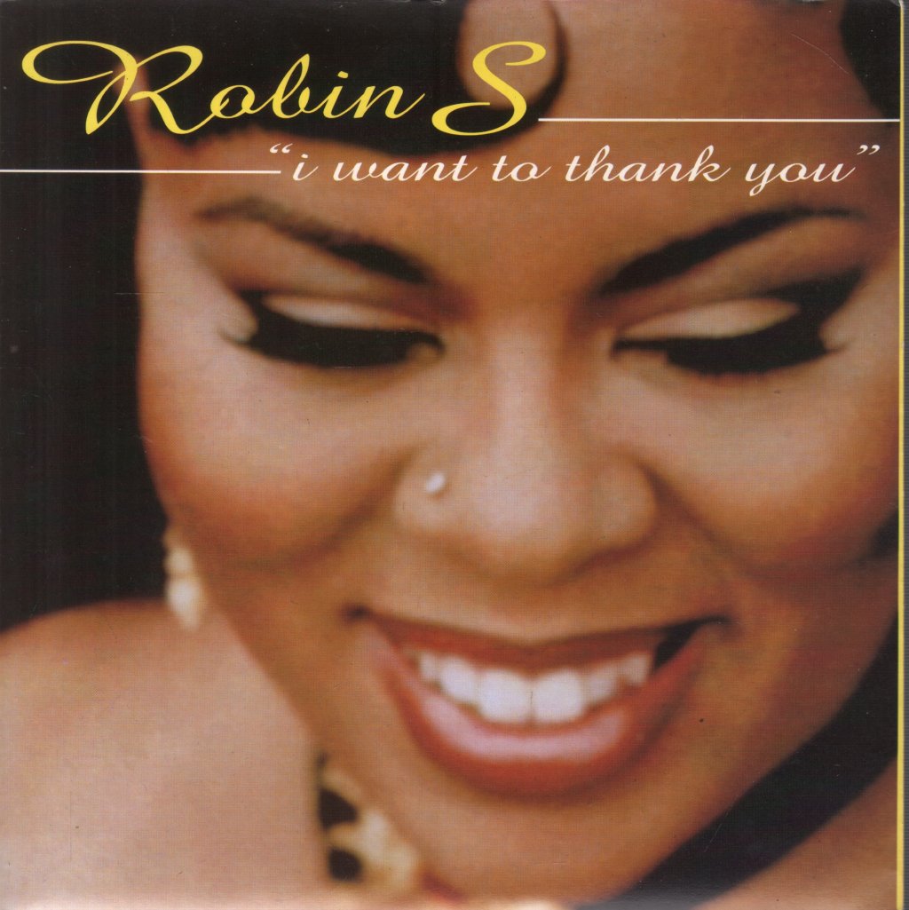 Robin S - I Want To Thank You - 7 Inch