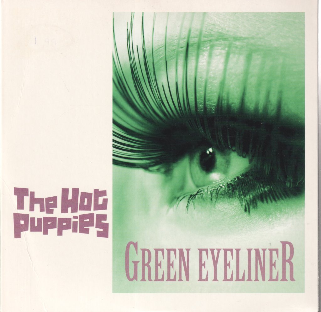 Hot Puppies - Green Eyeliner - 7 Inch