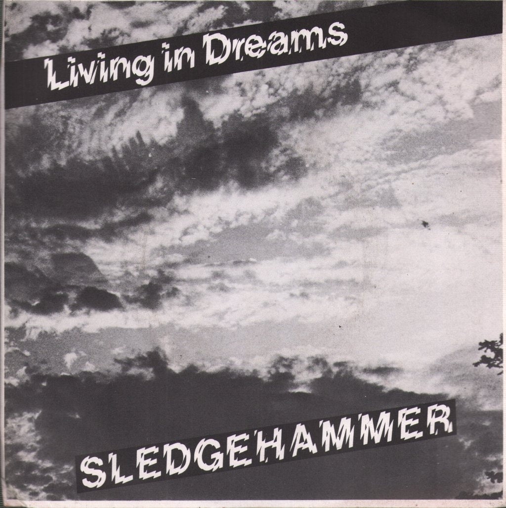 Sledgehammer (Nwobhm Group) - Living In Dreams - 7 Inch