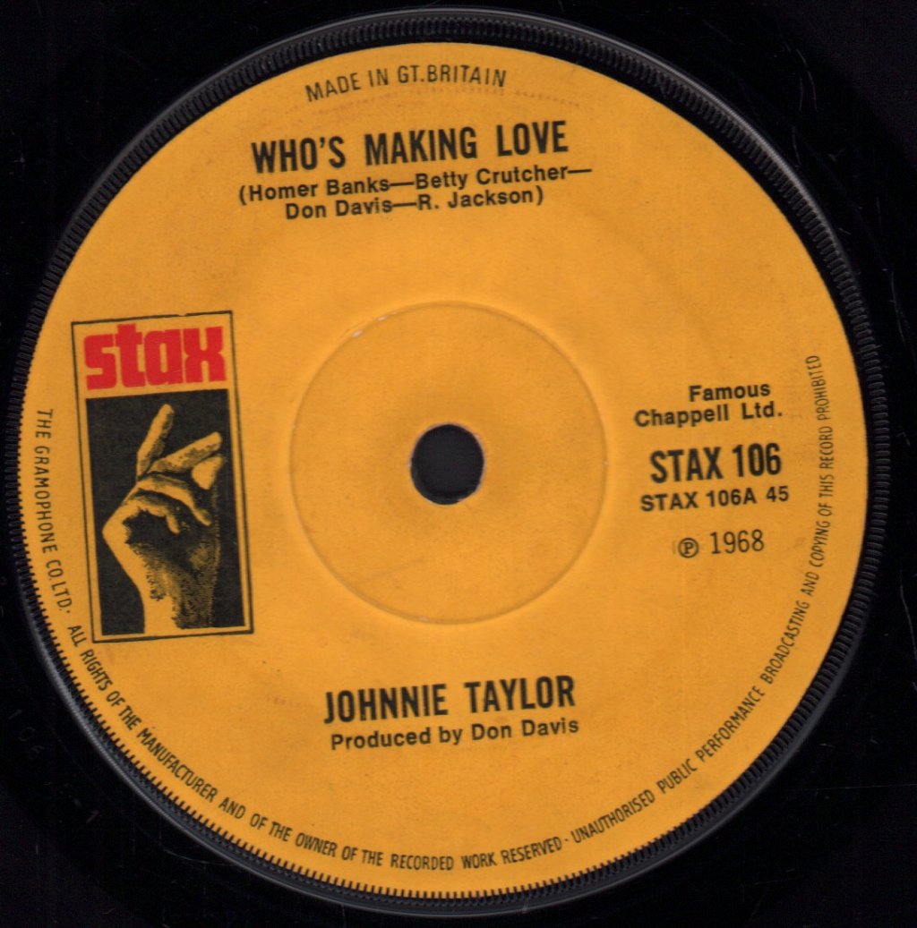 Johnnie Taylor - Who's Making Love - 7 Inch