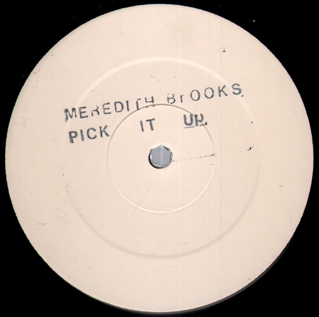 Meredith Brooks - Pick It Up - 12 Inch