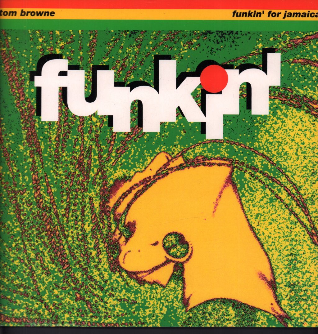 Tom Browne - Funkin' For Jamaica - 12 Inch