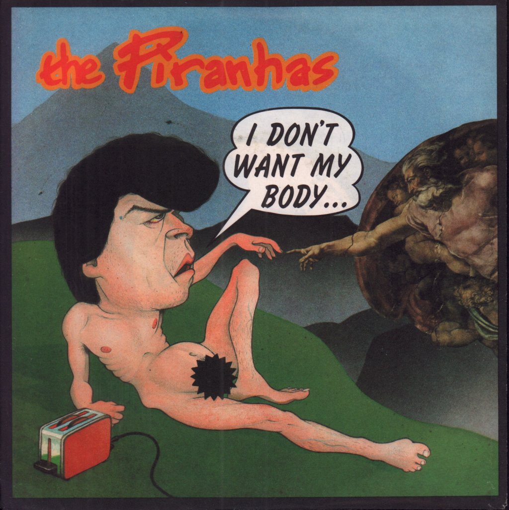 Piranhas - I Don't Want My Body - 7 Inch
