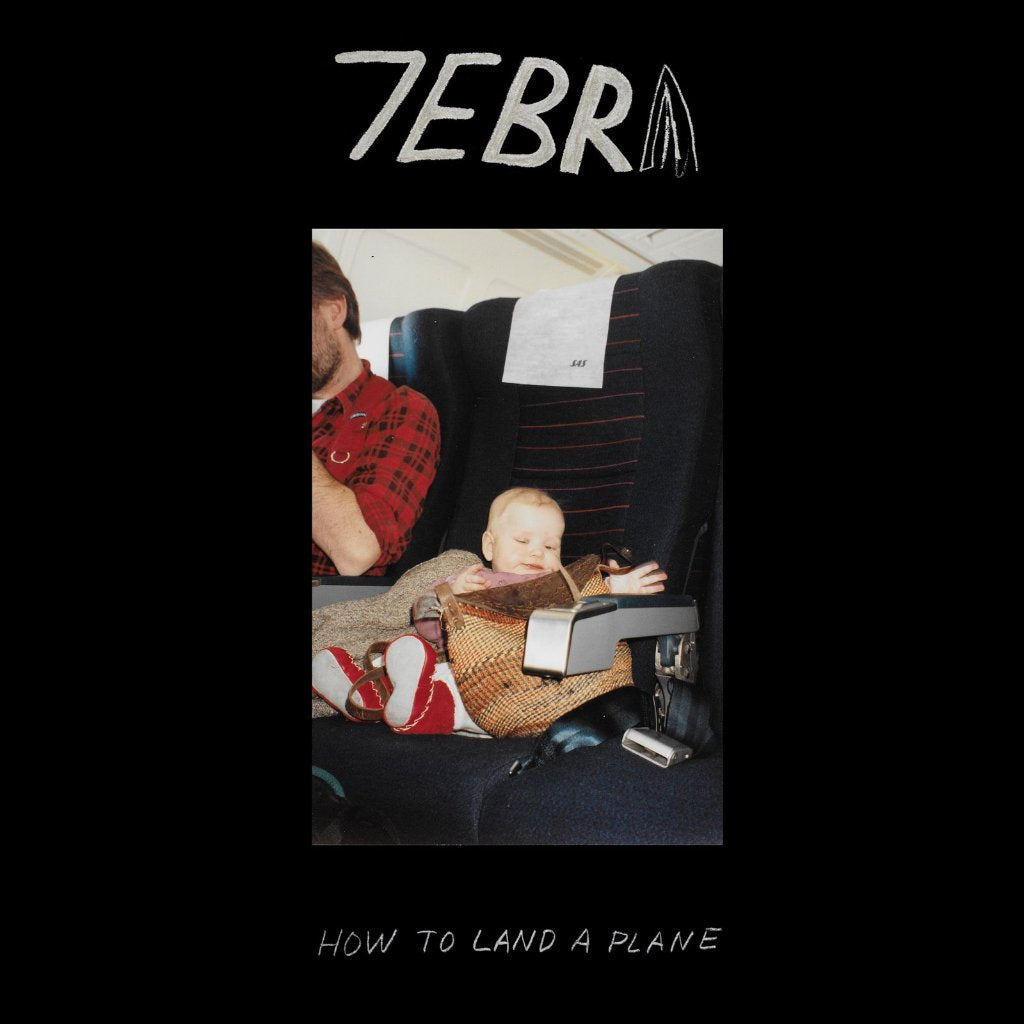 7ebra - How to Land a Plane - Cd