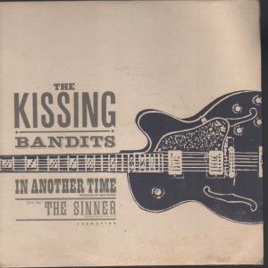 Kissing Bandits - In Another Time - 7 Inch