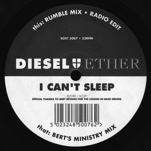 Diesel And Ether - I Can't Sleep - 12 Inch