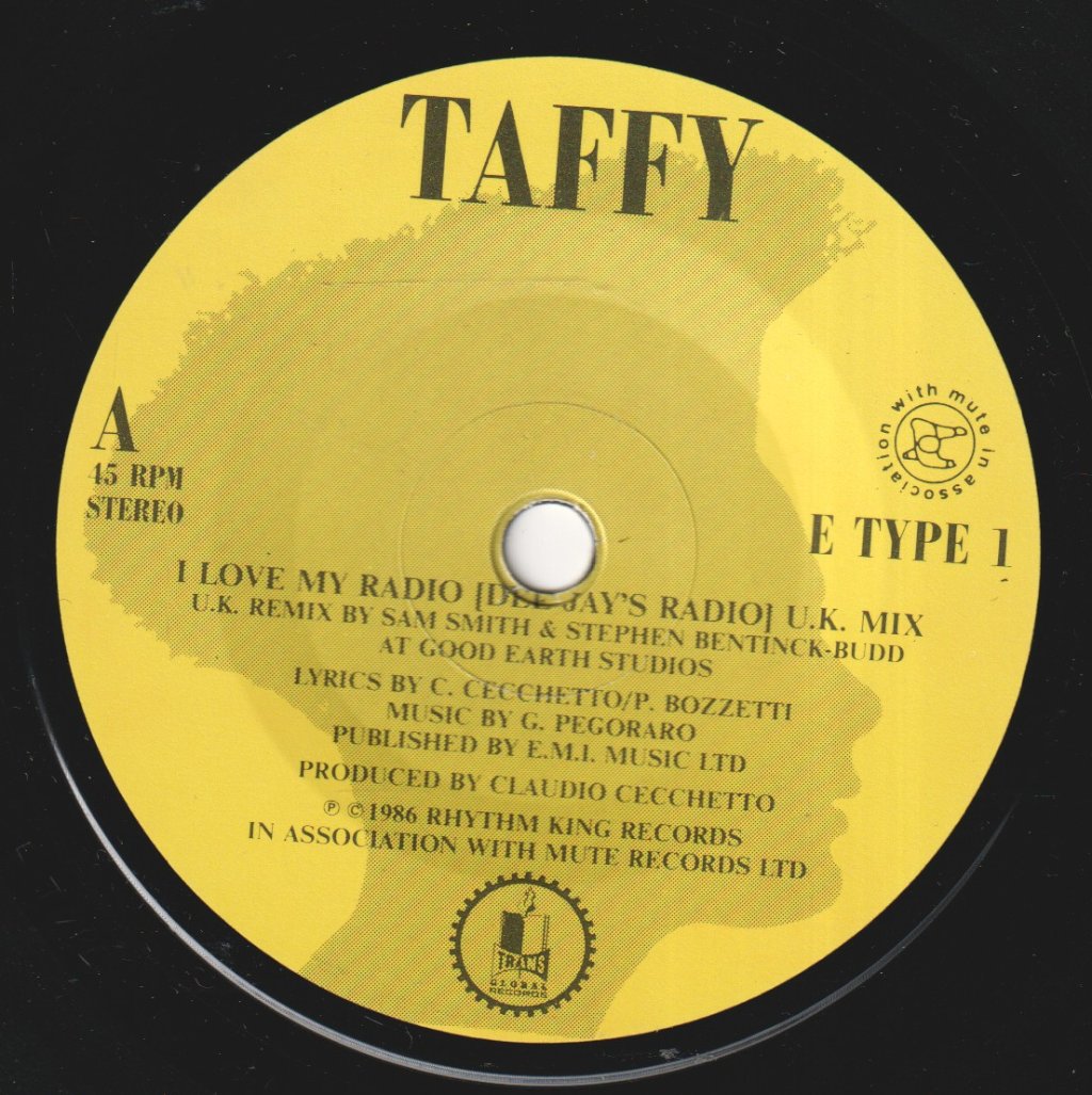 Taffy - I Love My Radio - 7 Inch