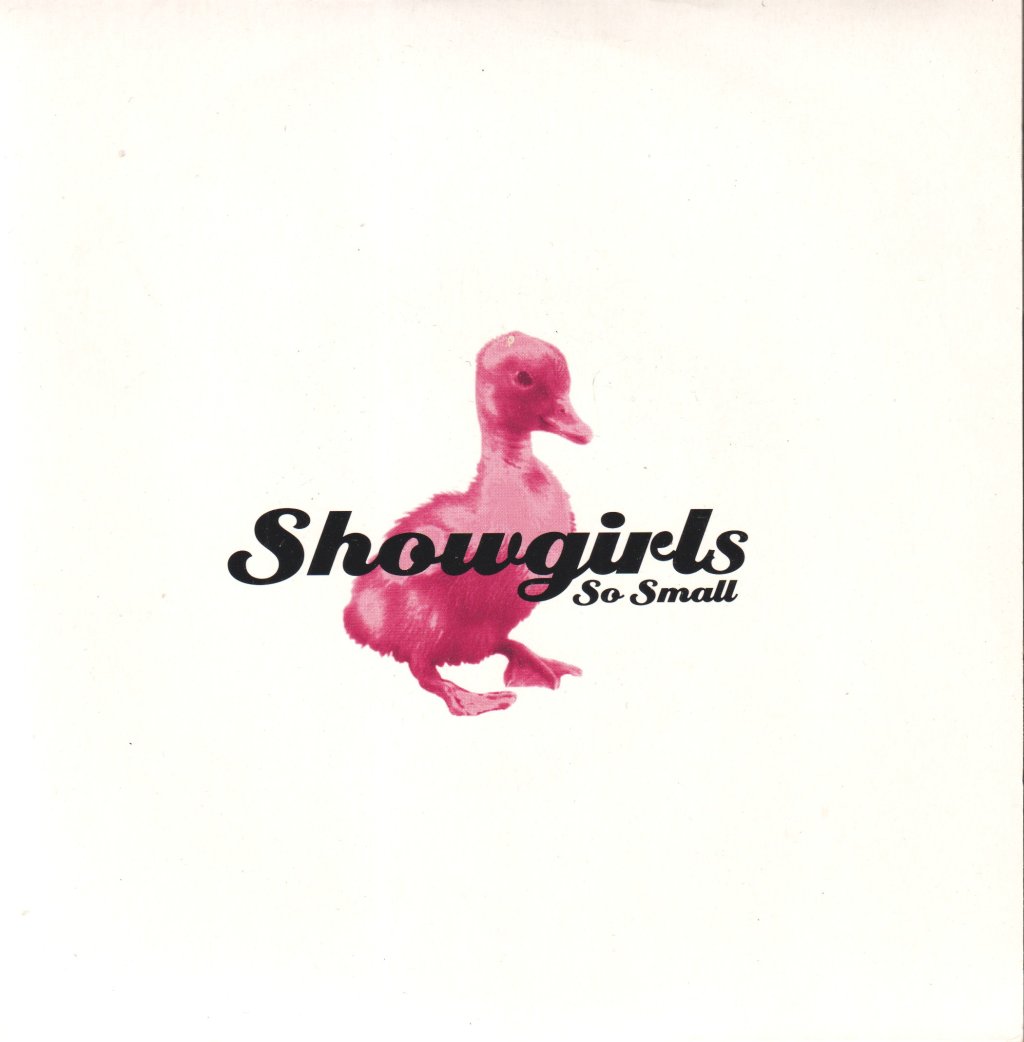 Showgirls (Indie) - So Small - 7 Inch