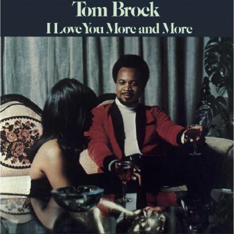 Tom Brock - I Love You More and More - Cd