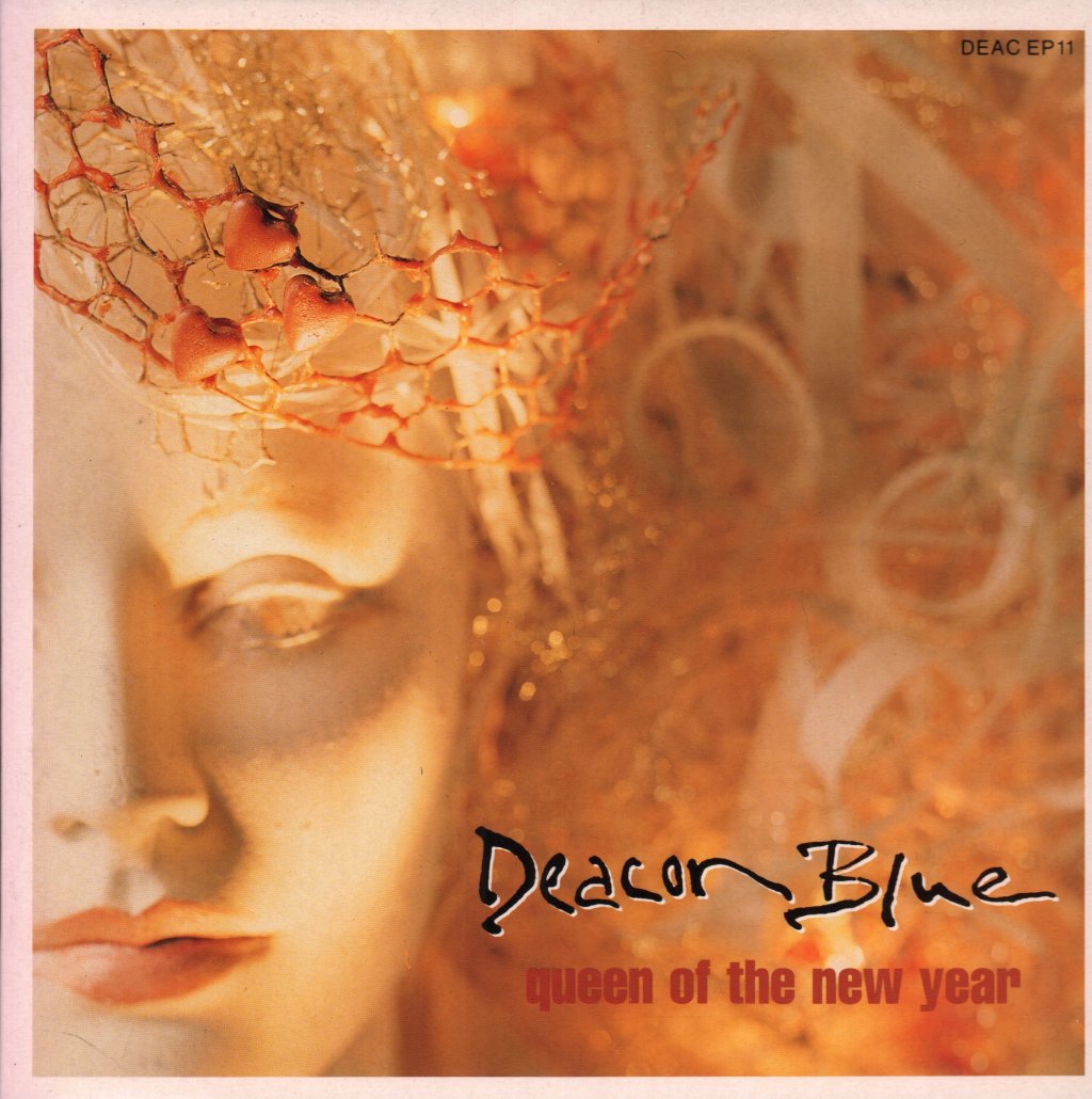 Deacon Blue - Queen Of The New Year - 7 Inch