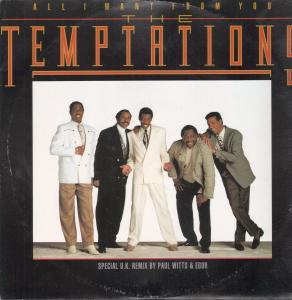 Temptations - All I Want From You - 12 Inch