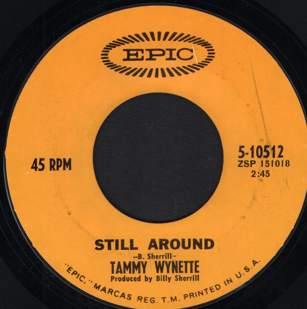 Tammy Wynette - Ways To Love A Man / Still Around - 7 Inch