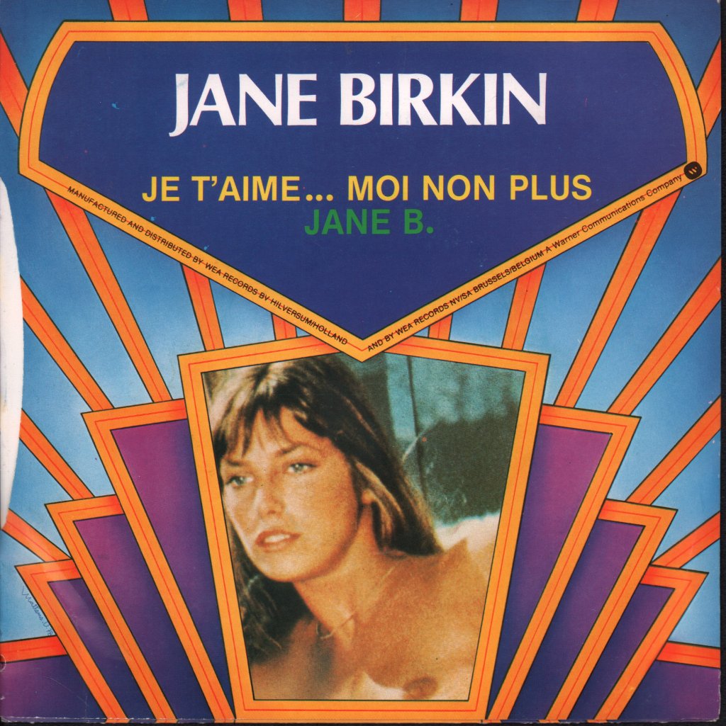 Jane Birkin - Je T'aime Moi Non Plus - 7 Inch