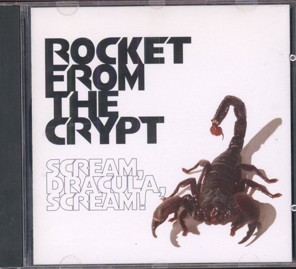 Rocket From The Crypt - Scream, Dracula, Scream! - Cd