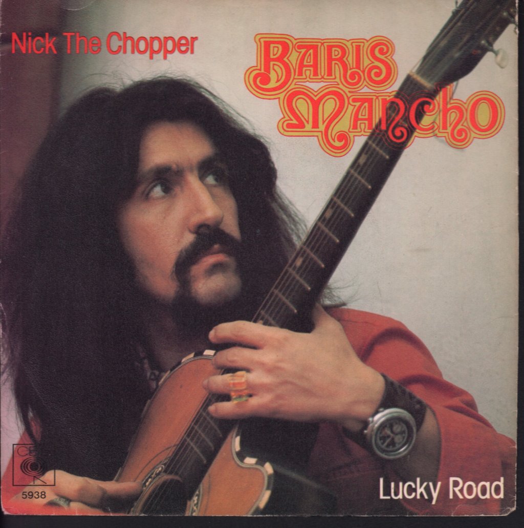 baris mancho - Nick The Chopper / Lucky Road - 7 Inch