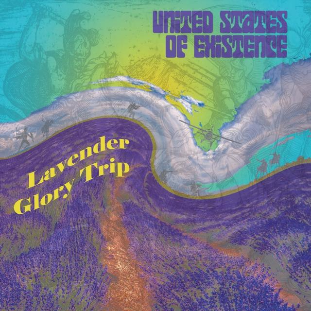 United States Of Existence - Lavender Glory Trip - Lp