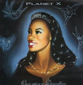 Planet X - Once Upon A Dancefloor - 12 Inch
