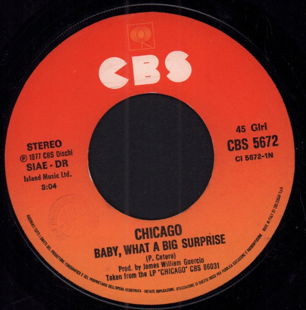 Chicago - Baby What A Big Surprise - 7 Inch