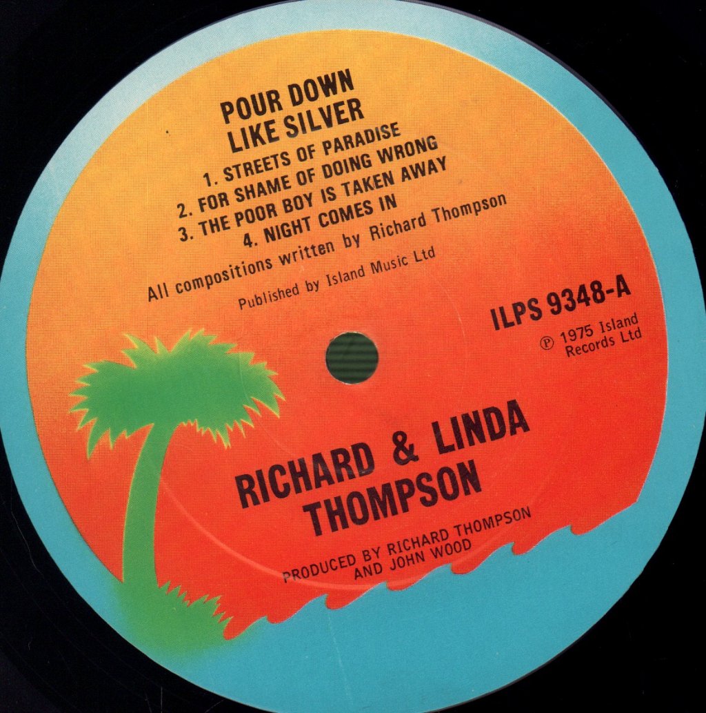 Richard And Linda Thompson - Pour Down Like Silver - Lp – Vinyl Tap