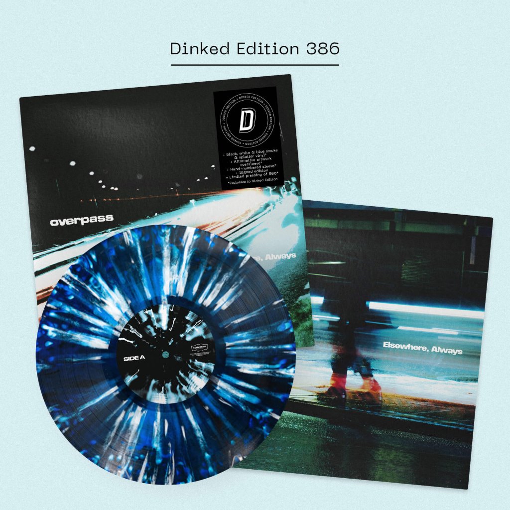 overpass - Elsewhere, Always (Dinked Edition #386) - Lp