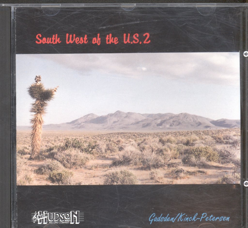 Gadsden/Kinch-Petersen - South West Of The U.S. 2 - Cd