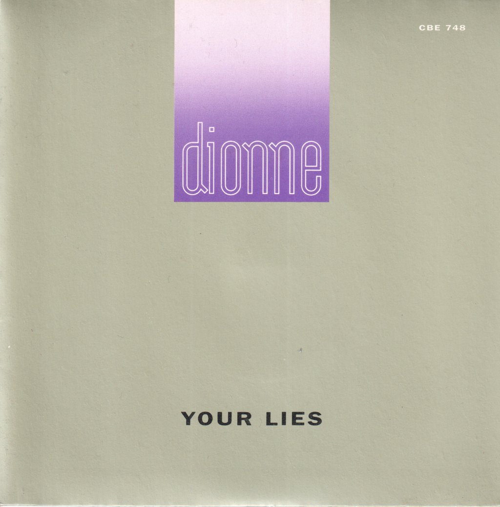 Dionne - Your Lies - 7 Inch