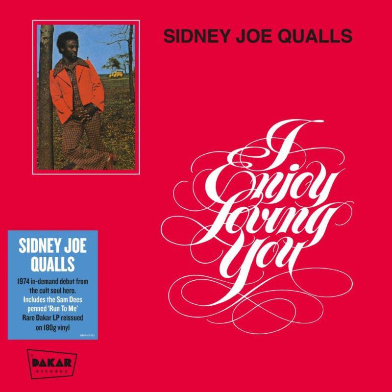 Sidney Joe Qualls - I Enjoy Loving You (180g Vinyl) - Lp
