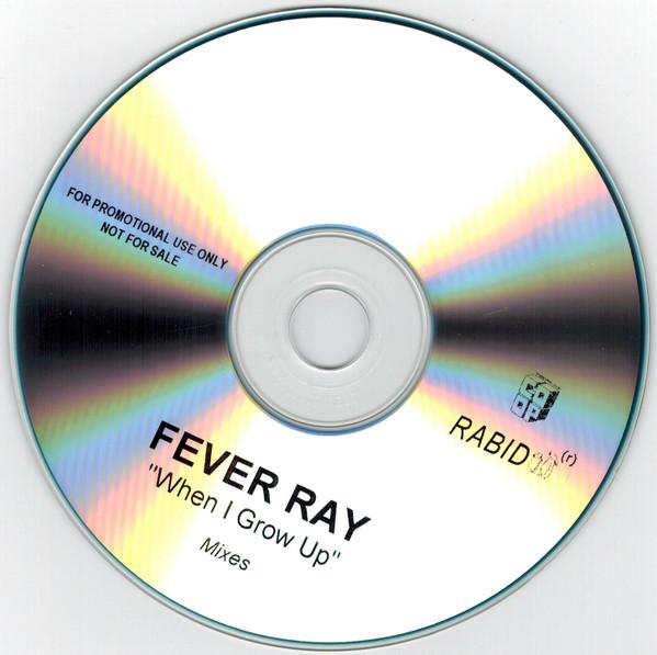 Fever Ray - When I Grow Up - Mixes - Cdr
