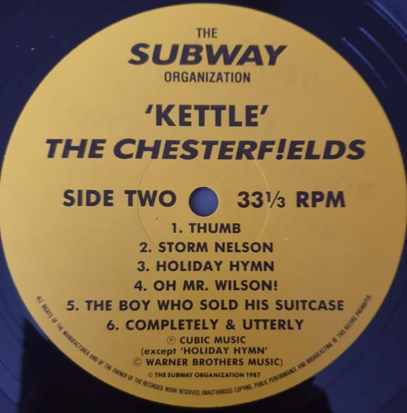 Chesterf!elds - Kettle - Lp