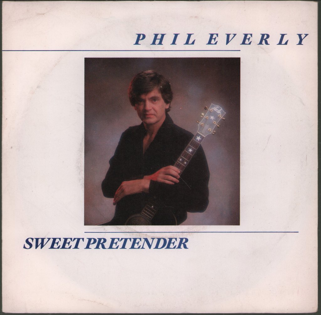 Phil Everly - Sweet Pretender - 7 Inch