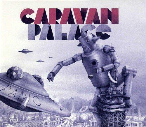Caravan Palace - Panic - Cd