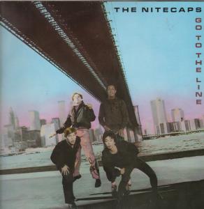 Nitecaps - Go To The Line - Lp