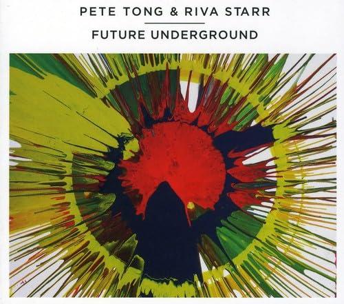 Various Artists - Pete Tong and Riva Starr - Future Underground - Cd