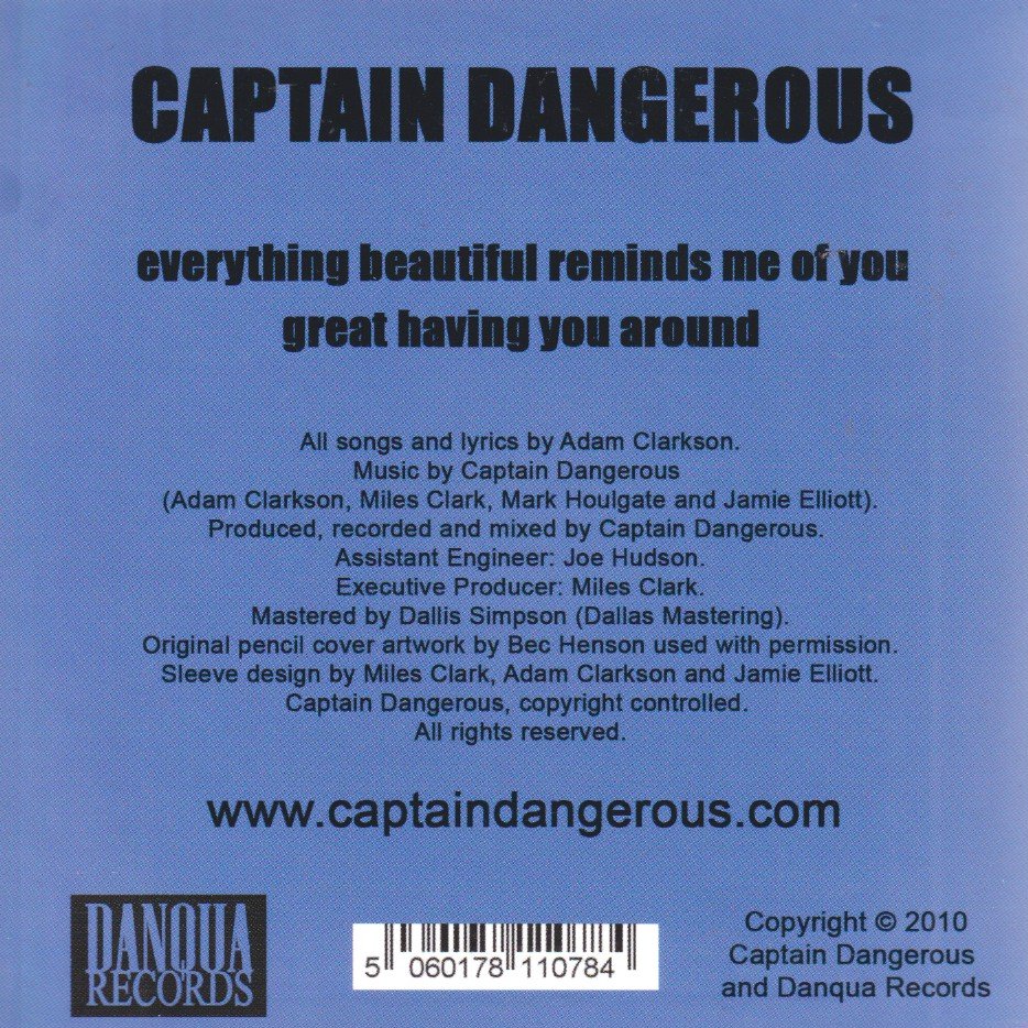 Captain Dangerous - EVERYTHING BEAUTIFUL REMINDS ME OF YOU - Cd
