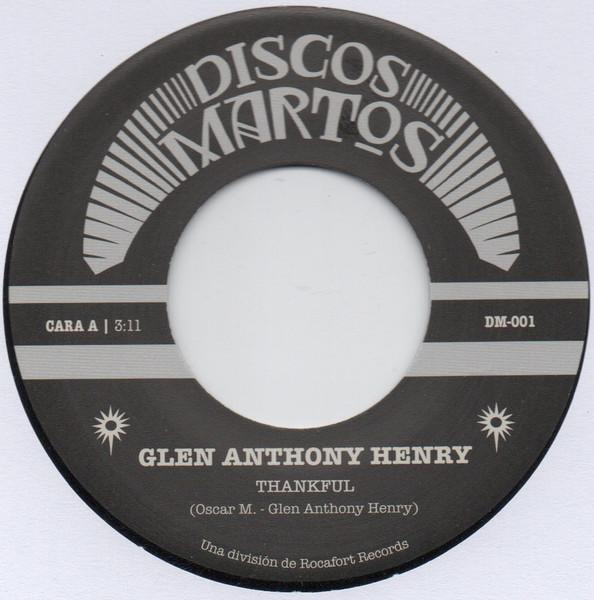 Glen Anthony Henry - Thankful - 7 Inch