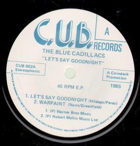 Blue Cadillacs - Let's Say Goodnight - 7 Inch