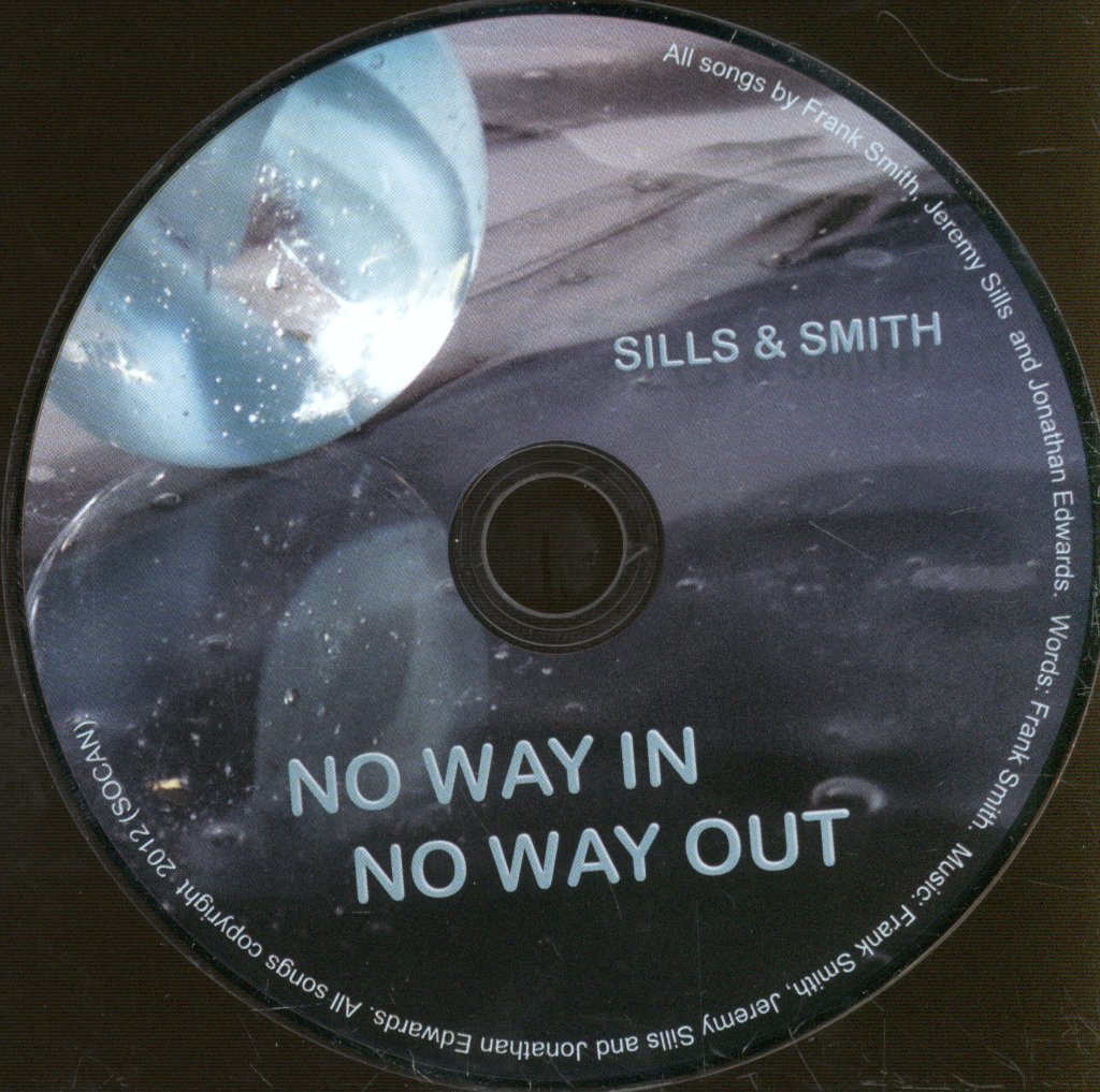 Sills And Smith - No Way In No Way Out - Cd