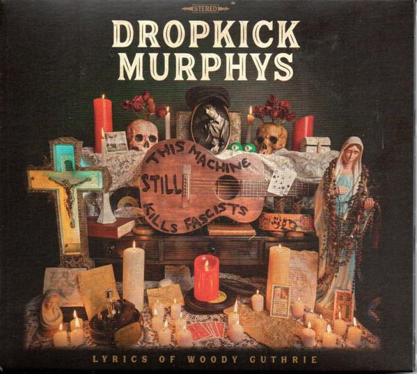 Dropkick Murphys - This Machine Still Kills Fascists - Lp
