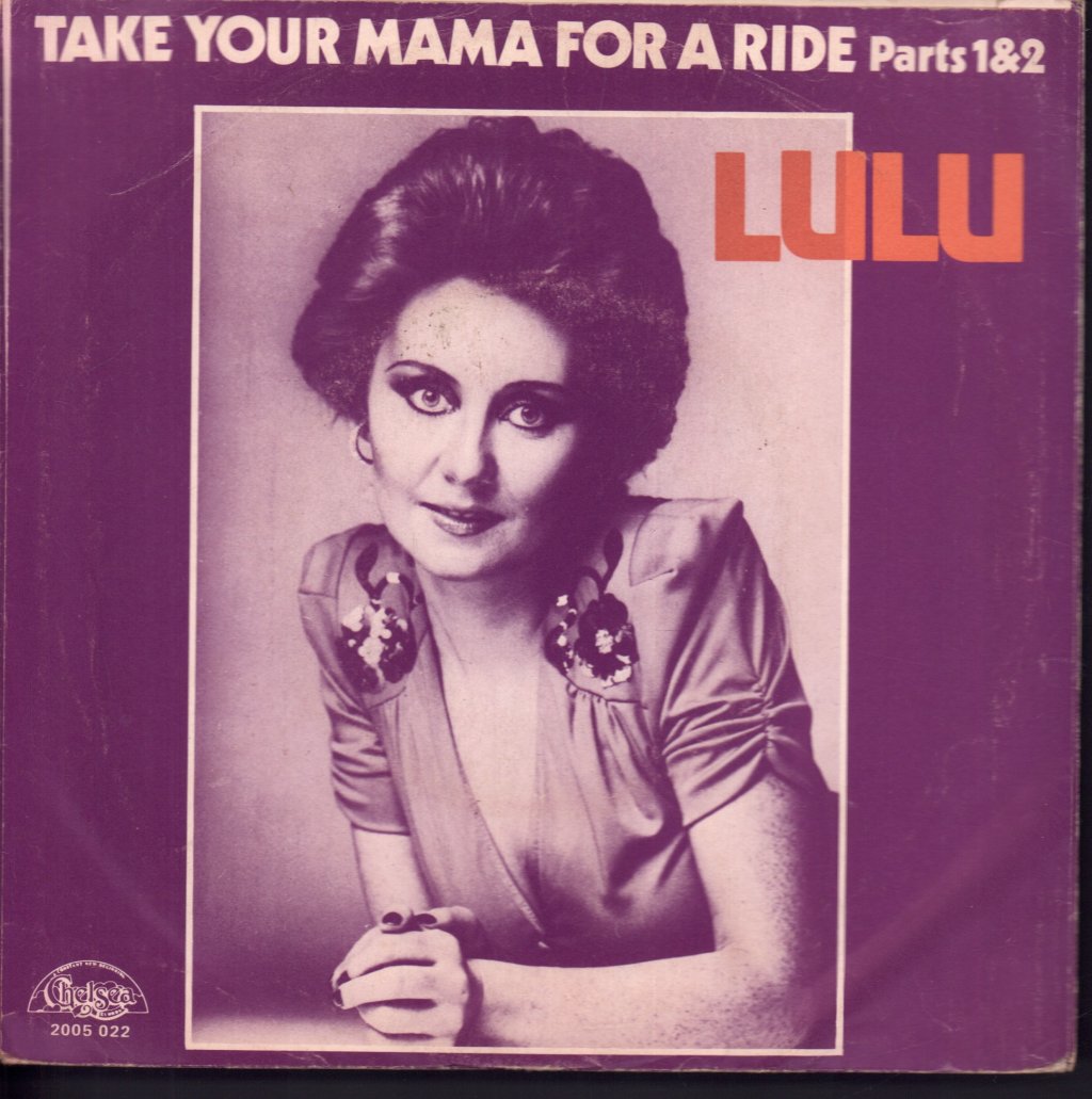 Lulu - Take Your Mama For A Ride (Parts1&2) - 7 Inch