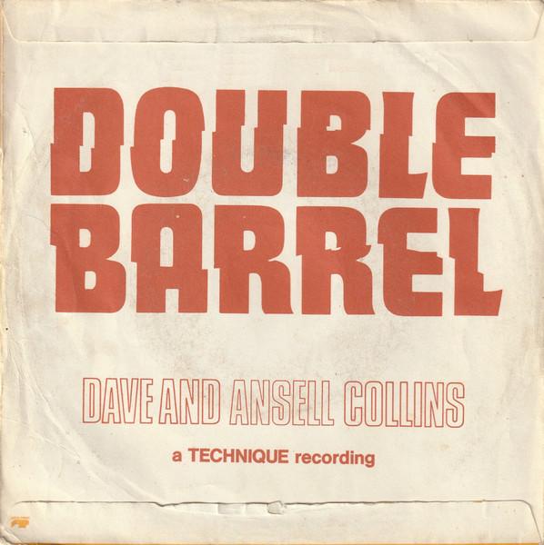 Dave And Ansel Collins - Double Barrel - 7 Inch
