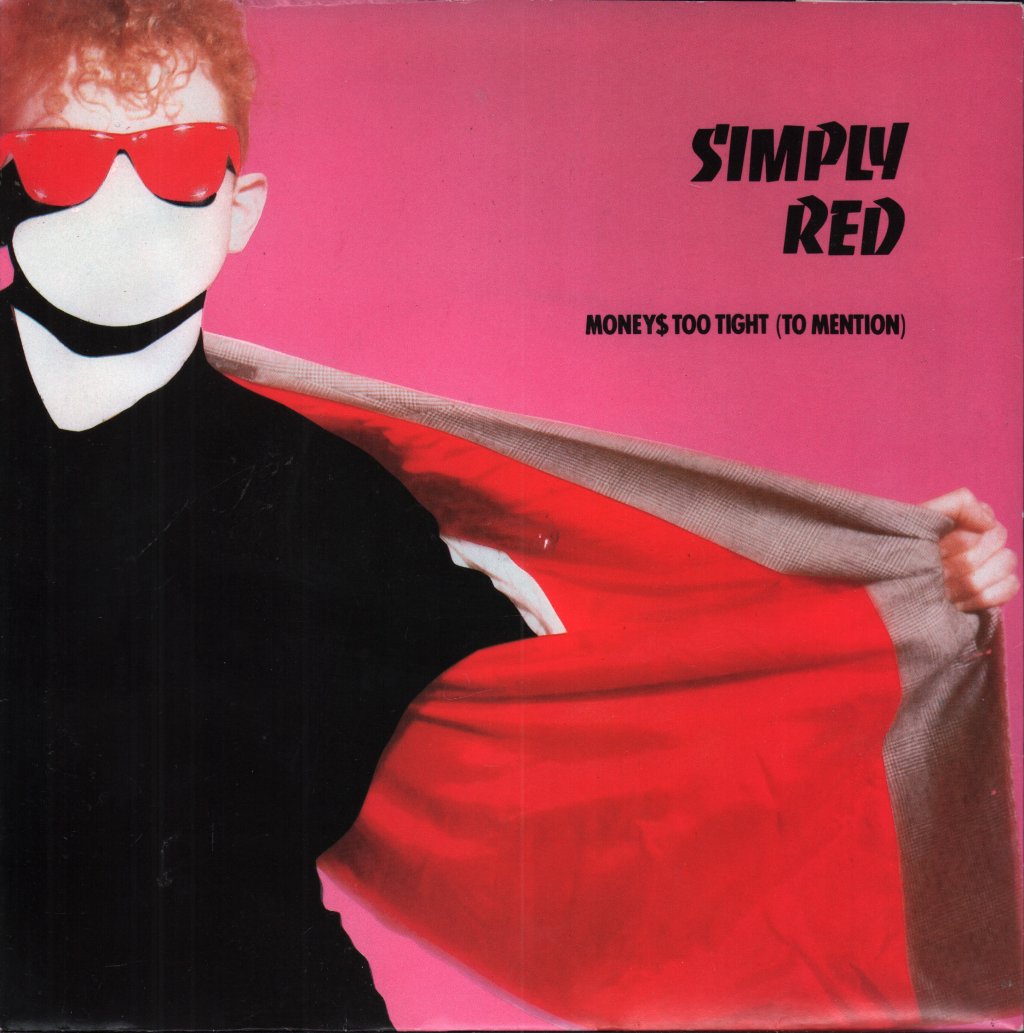 Simply Red - Moneys Too Tight To Mention - 7 Inch