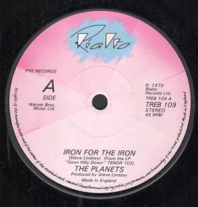 Planets (Synth Pop/New Wave Group) - Iron For The Iron - 7 Inch