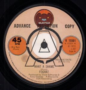 Foghat - What A Shame - 7 Inch