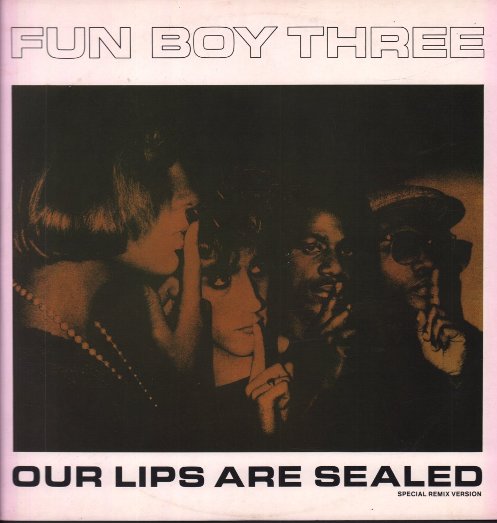 Fun Boy Three - Our Lips Are Sealed - 12 Inch